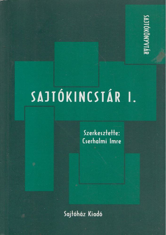 CSERHALMI IMRE - Sajtókincstár I. [antikvár]