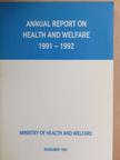 Annual Report on Health and Welfare 1991-1992 [antikvár]