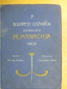 Ábrányi Emil - A Budapesti Ujságirók Egyesülete 1909-ik évi almanachja [antikvár]