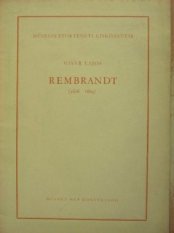 Vayer Lajos - Rembrandt [antikvár]