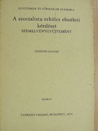 A. Titarenko - A szocialista erkölcs elméleti kérdései [antikvár]