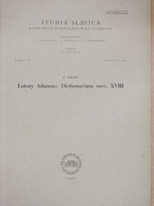 Király P. - Latsny Adamus: Dictionarium saec. XVIII [antikvár]
