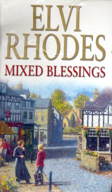 RHODES, ELVI - Mixed Blessings [antikvár]
