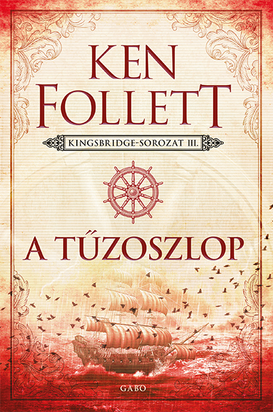 Ken Follett - A tűzoszlop