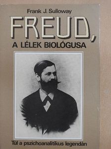 Frank J. Sulloway - Freud, a lélek biológusa [antikvár]