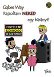 Gabes Way - Rajzoltam NEKED egy bárányt