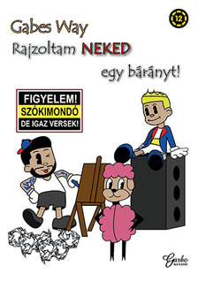 Gabes Way - Rajzoltam NEKED egy bárányt