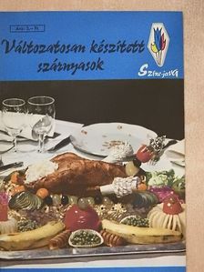 Bozsik Valéria - Változatosan készített szárnyasok [antikvár]