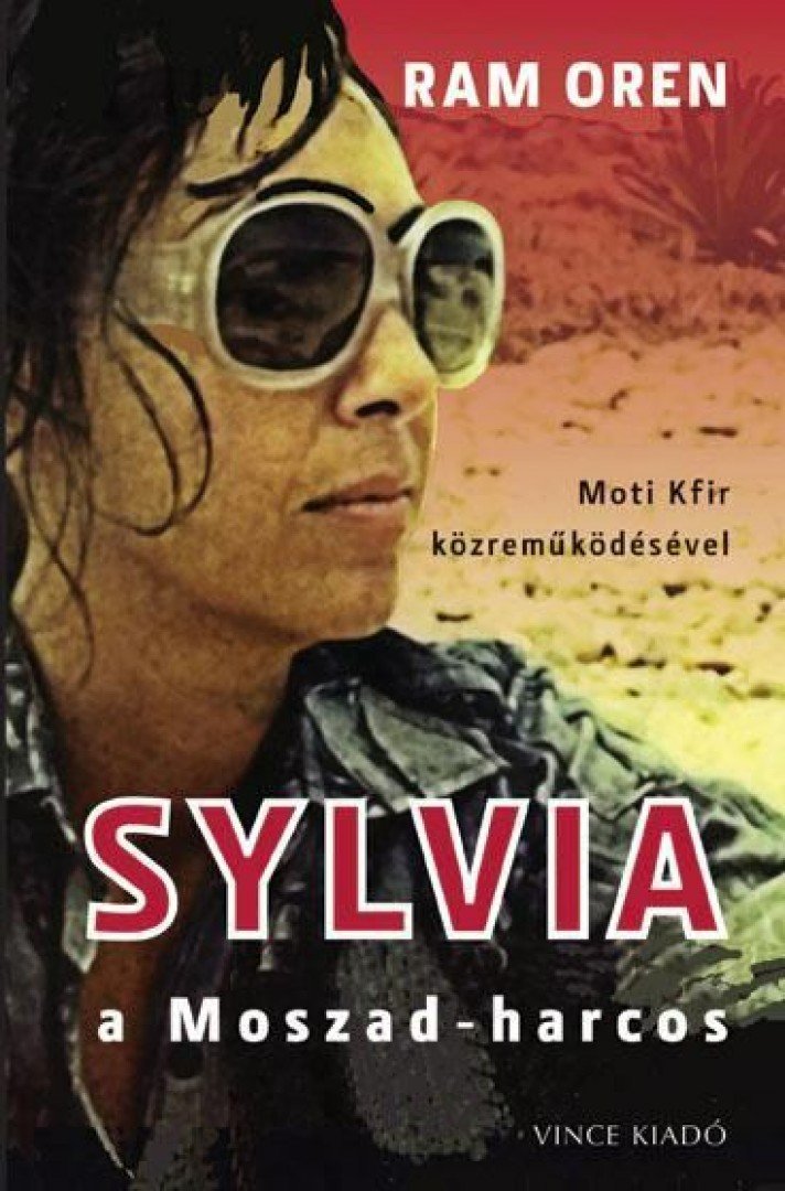Ram Oren - Sylvia, a Moszad-harcos [antikvár]