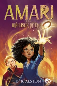 B. B. Alston - Amari és a mágusok játéka