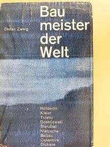 Stefan Zweig - Baumeister der Welt [antikvár]