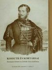 Kossuth és kortársai [antikvár]