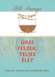 Jill Savage - Üres fészek, teljes élet