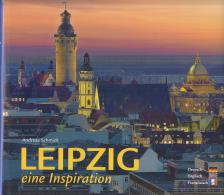 Schmidt, Andreas - Leipzig - eine Inspiration [antikvár]