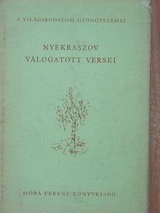 Nyekraszov - Nyekraszov válogatott versei [antikvár]