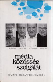 GÉGÉNY ISTVÁN - Média, ​közösség, szolgálat [antikvár]