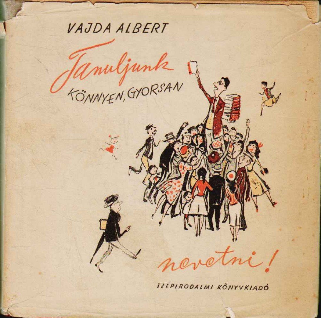 Vajda Albert - Tanuljunk könnyen, gyorsan nevetni! [antikvár]