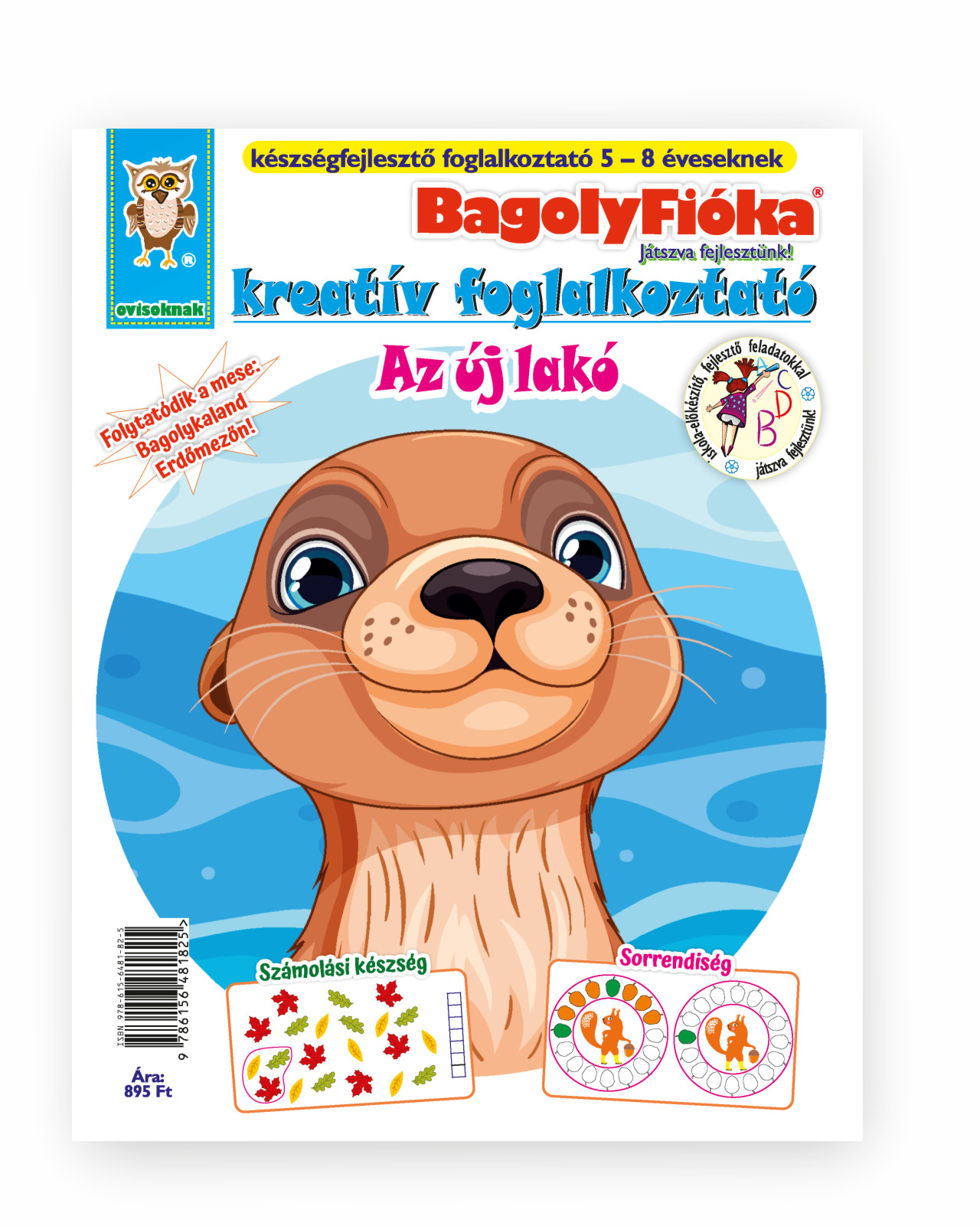 Jánossy Gábor[szerk.]-Jánossy-Kármán Mónika - BagolyFióka kreatív foglalkoztató füzet - Az új lakó