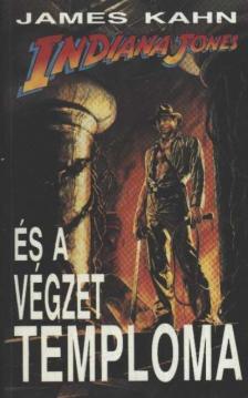 James Kahn - Indiana Jones és a Végzet Temploma [antikvár]