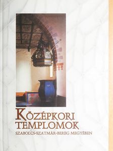 Szatmáriné Mihucz Ildikó - Középkori templomok [antikvár]