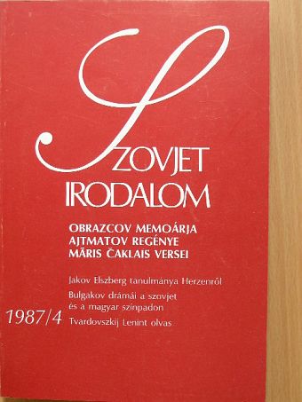 Alekszandr Trosin - Szovjet Irodalom 1987/4. [antikvár]