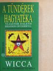 Rhiannon Gwyddbwyll - Wicca - A tündérek hagyatéka [antikvár]
