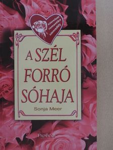 Barcza László Károlyné - A szél forró sóhaja [antikvár]