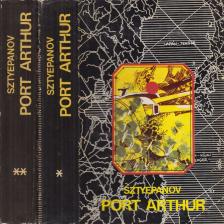Sztyepanov, Alekszandr - Port Arthur I-II. kötet [antikvár]