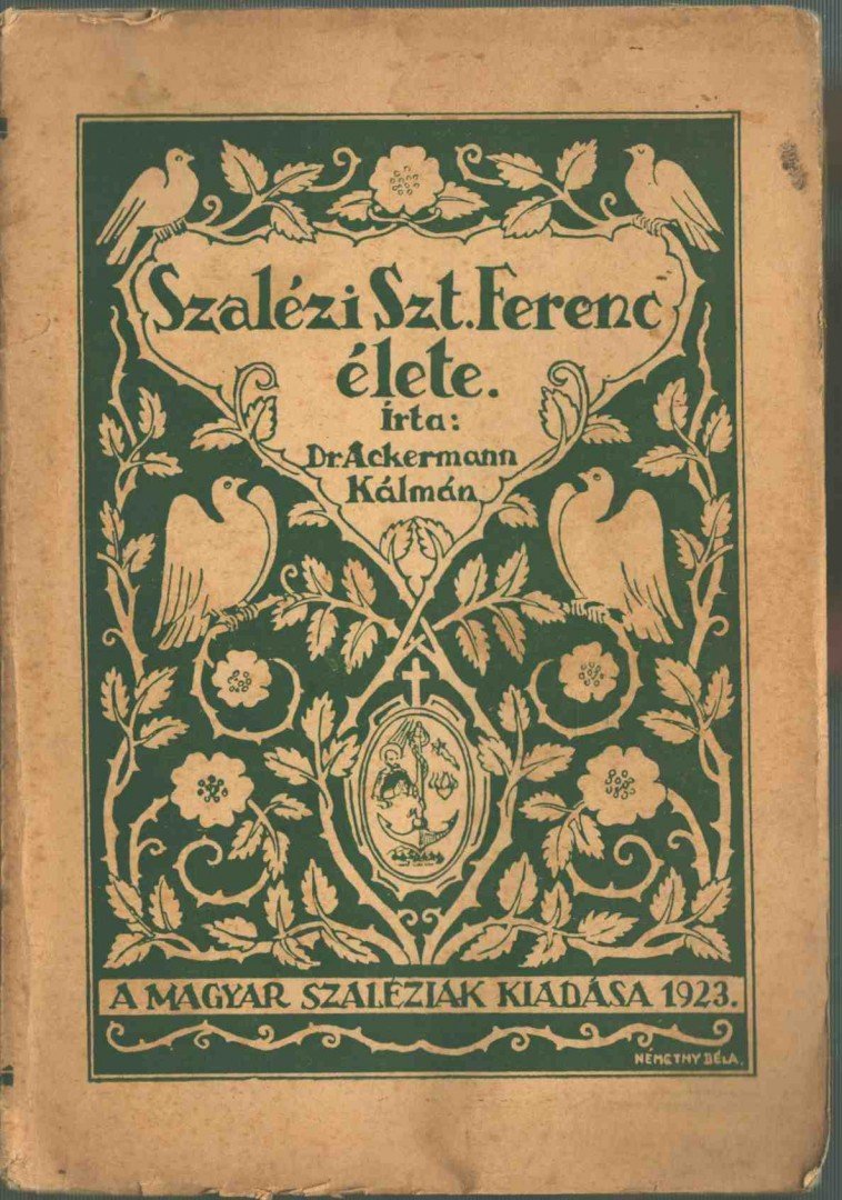 Ackermann Kálmán - Szalézi Szent Ferenc élete [antikvár]