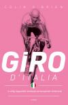 Giro d'Italia - A világ legszebb kerékpárversenyének története