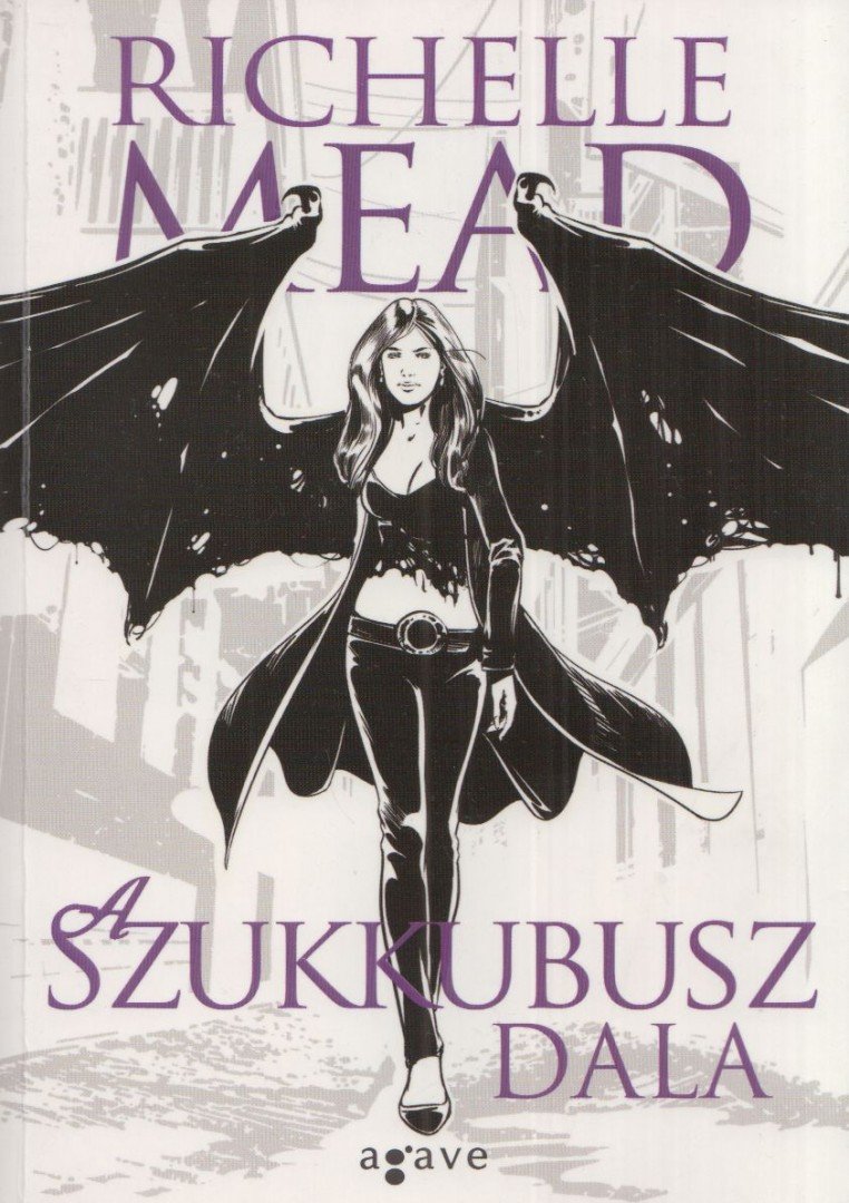 Richelle Mead - A Szukkubusz dala [antikvár]