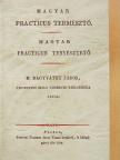 N. Nagyváthy János - Magyar practicus termesztő/Magyar practicus tenyésztető [antikvár]