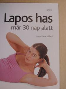 Anne-Marie Millard - Lapos has már 30 nap alatt [antikvár]