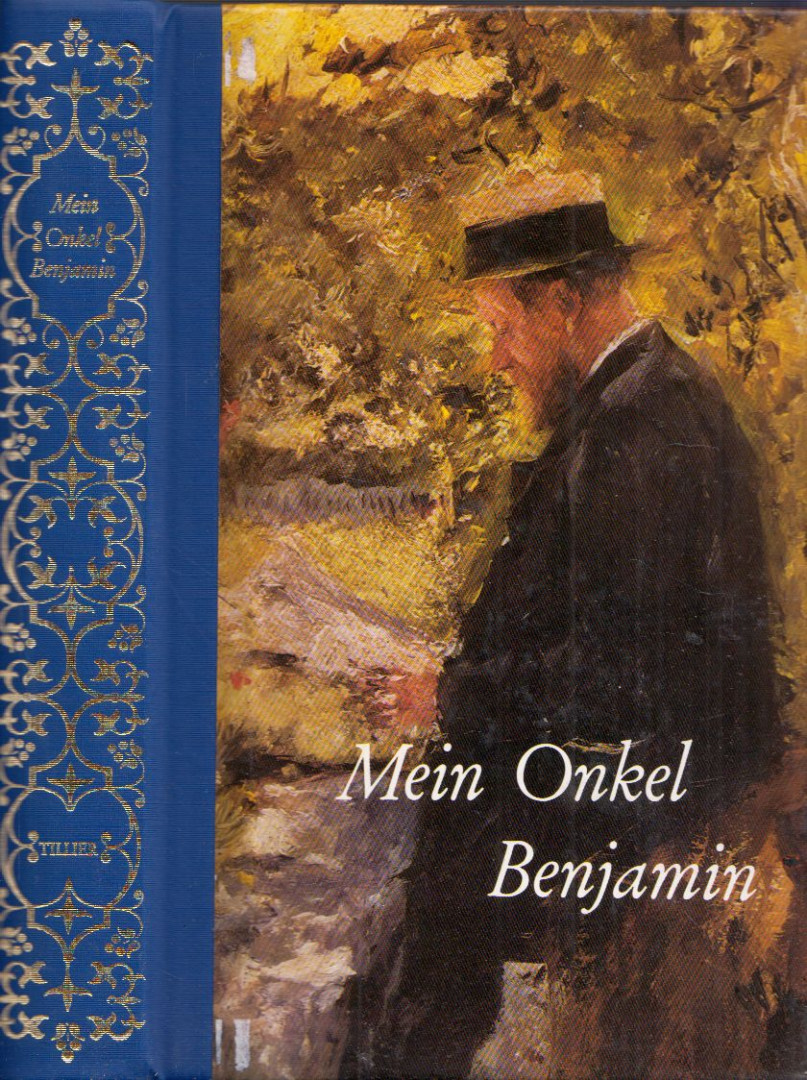 Tillier, Claude - Mein Onkel Benjamin [antikvár]