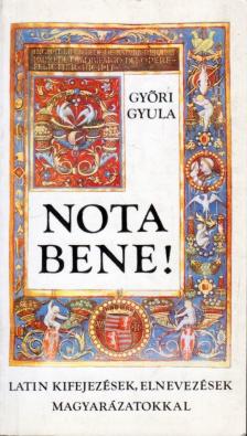Győri Gyula - Nota bene! [antikvár]