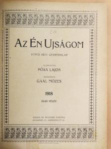Balla Ignác - Az Én Ujságom 1918. (nem teljes évfolyam) [antikvár]