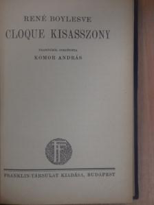 René Boylesve - Cloque kisasszony [antikvár]