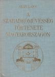 Abafi Lajos - A szabadkőművesség története Magyarországon [antikvár]