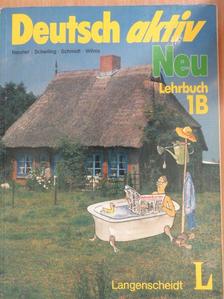 Gerd Neuner - Deutsch aktiv Neu 1B - Lehrbuch [antikvár]