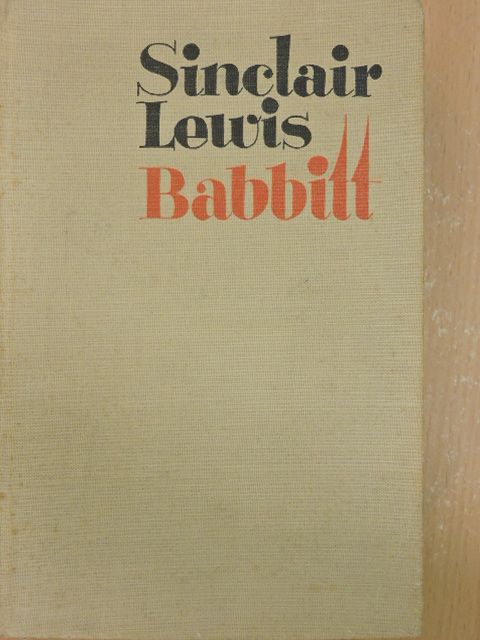 Sinclair Lewis - Babbitt [antikvár]