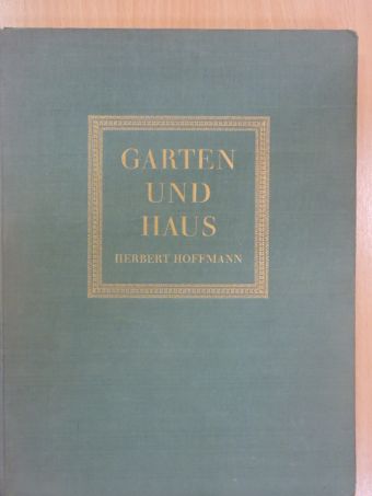 Garten und Haus [antikvár]
