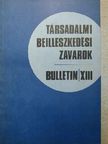 Társadalmi beilleszkedési zavarok XIII. [antikvár]