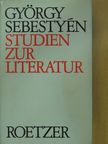 György Sebestyen - Studien zur Literatur [antikvár]