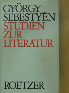 György Sebestyen - Studien zur Literatur [antikvár]