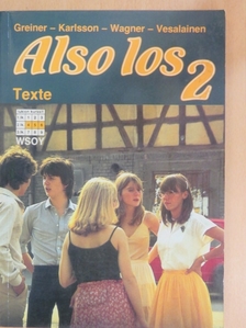 Michael Greiner - Also los 2 - Texte [antikvár]