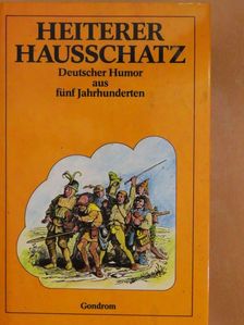 Jörg Wickram - Heiter Hausschatz [antikvár]