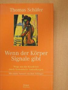 Thomas Schäfer - Wenn der Körper Signale gibt [antikvár]