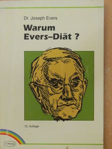 Dr. Joseph Evers - Warum Evers-Diät? [antikvár]