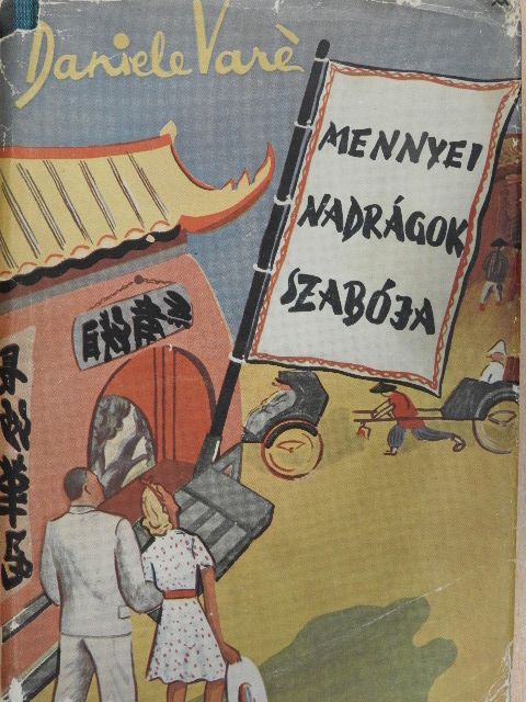 Daniele Varé - Mennyei nadrágok szabója [antikvár]