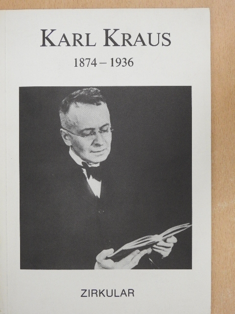 Karl Kraus - Karl Kraus 1874-1936 [antikvár]
